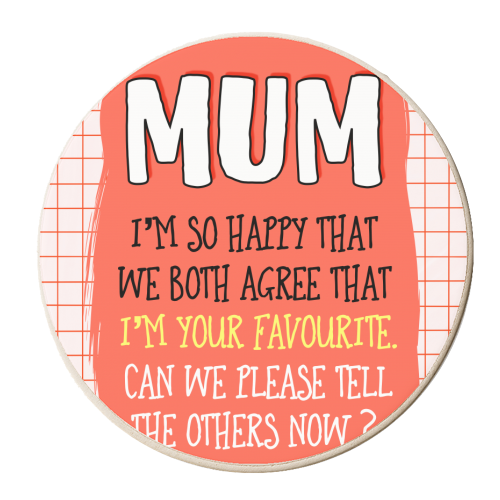 Mum's Favourite - personalised beer coaster by Adam Regester
