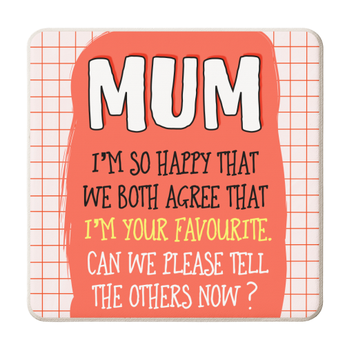 Mum's Favourite - personalised beer coaster by Adam Regester