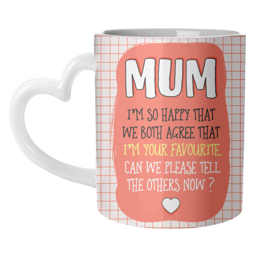 Mum's Favourite - unique mug by Adam Regester