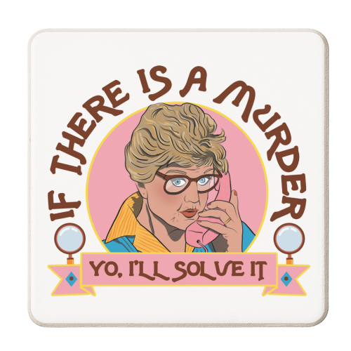 Murder She Wrote - I'll Solve It - personalised beer coaster by Niomi Fogden