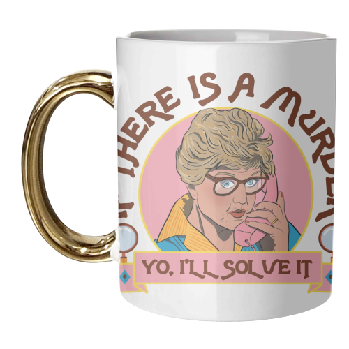 Murder She Wrote - I'll Solve It - unique mug by Niomi Fogden