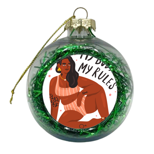 My Body My Rules - xmas bauble by Alice Palazon