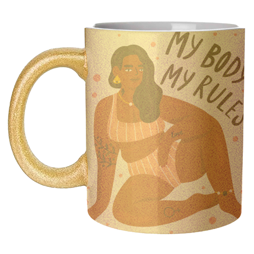 My Body My Rules - unique mug by Alice Palazon