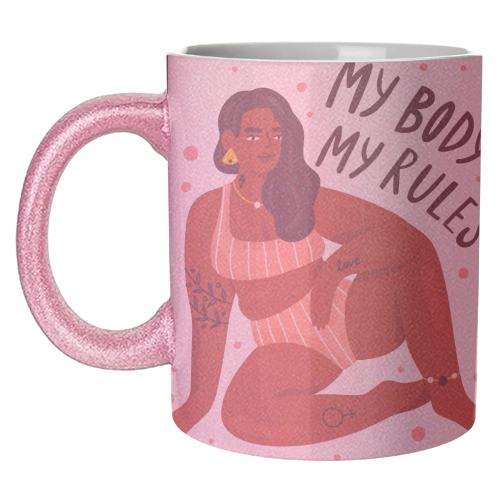 My Body My Rules - unique mug by Alice Palazon