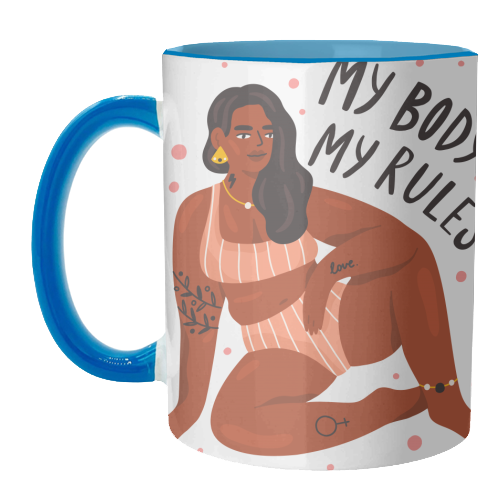 My Body My Rules - unique mug by Alice Palazon