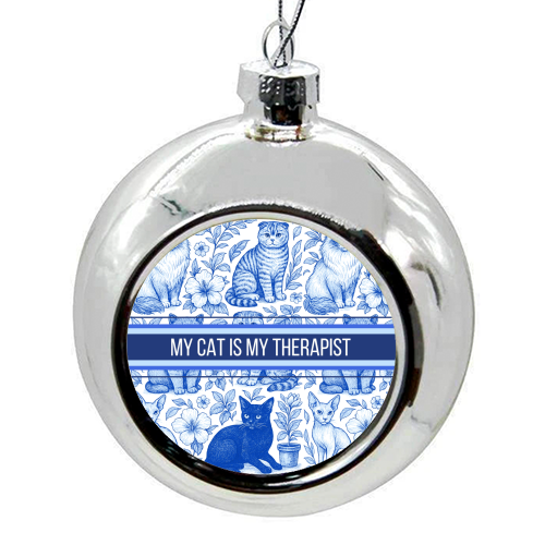 My Cat Is My Therapist toile - colourful christmas bauble by Lilly Rose