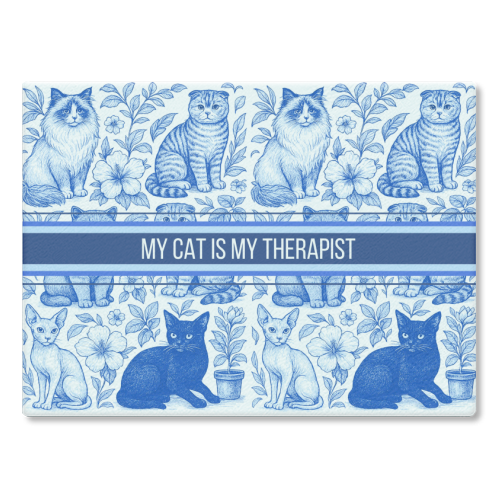 My Cat Is My Therapist toile - glass chopping board by Lilly Rose