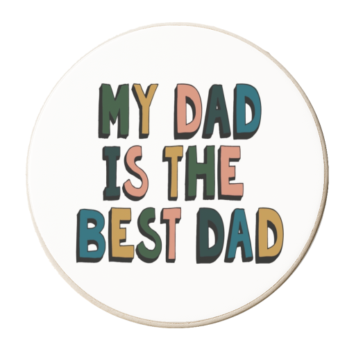 My Dad is the Best Dad - personalised beer coaster by Giddy Kipper