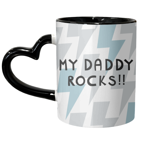 my daddy rocks - unique mug by sarah morley