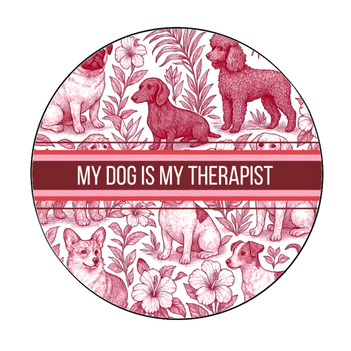 My Dog is my therapist - Circle Sticker by Lilly Rose