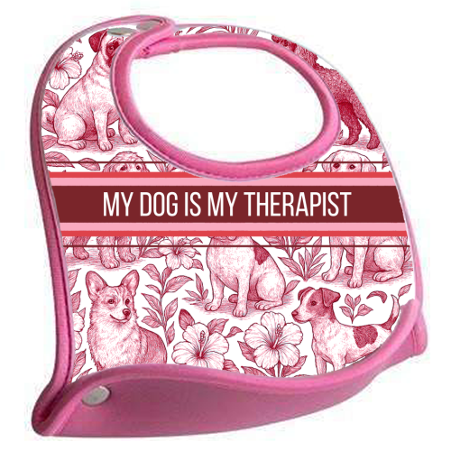 My Dog is my therapist - feeding bib by Lilly Rose