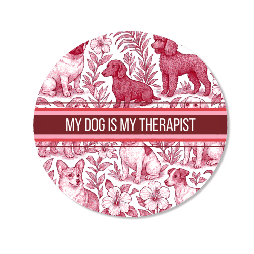 My Dog is my therapist - Magnet by Lilly Rose