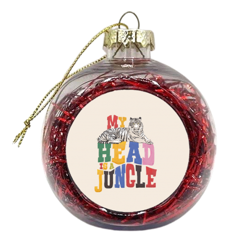 My Head Is A Jungle - Colorful Typography - xmas bauble by Ania Wieclaw