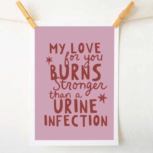 My love for you funny Valentine gift - A1 - A4 art print by Giddy Kipper