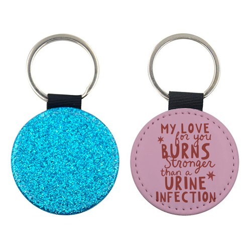 My love for you funny Valentine gift - keyring by Giddy Kipper