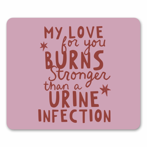 My love for you funny Valentine gift - mouse mat by Giddy Kipper
