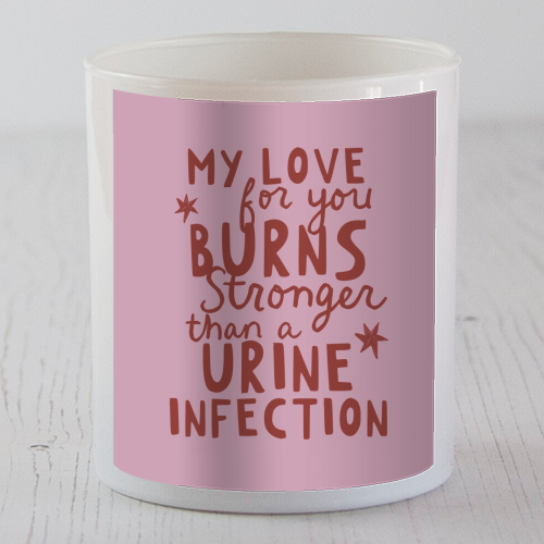 My love for you funny Valentine gift - scented candle by Giddy Kipper