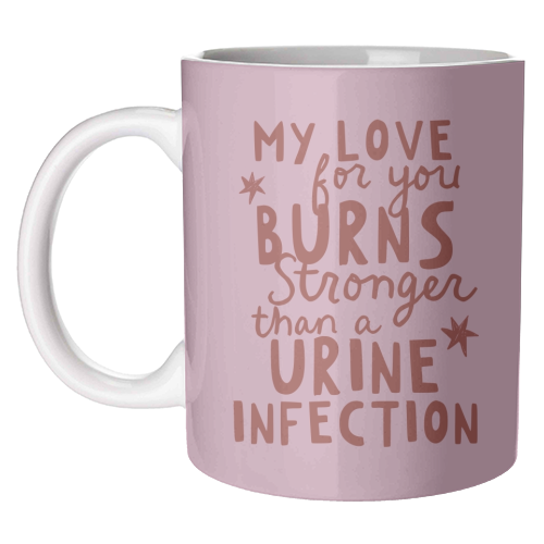 My love for you funny Valentine gift - unique mug by Giddy Kipper