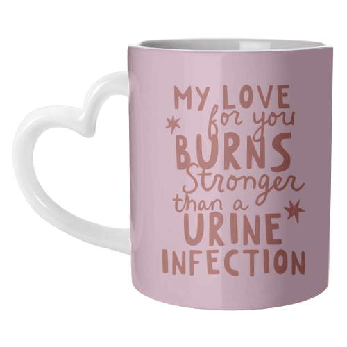My love for you funny Valentine gift - unique mug by Giddy Kipper