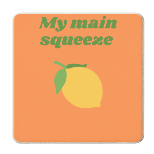 My main squeeze - personalised beer coaster by Proper Job Studio