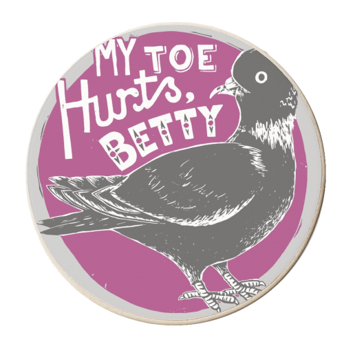 My Toe Hurts Betty - personalised beer coaster by Vicky Day