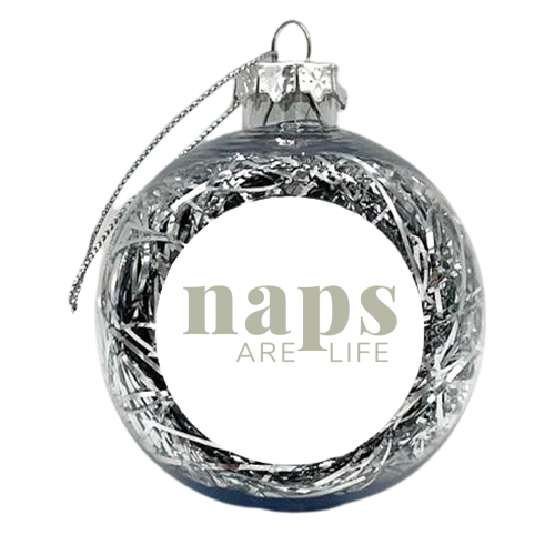 Naps Are Life - xmas bauble by The 13 Prints