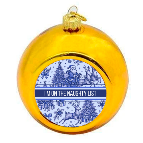 Naughty List - colourful christmas bauble by Lilly Rose