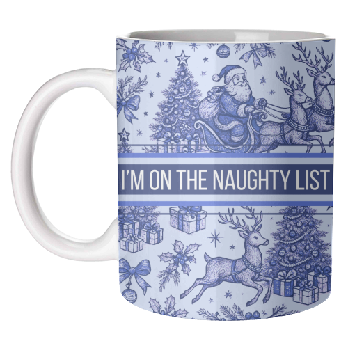 Naughty List - unique mug by Lilly Rose