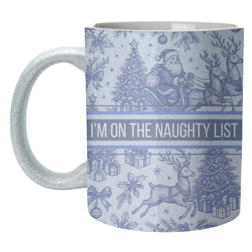 Naughty List - unique mug by Lilly Rose