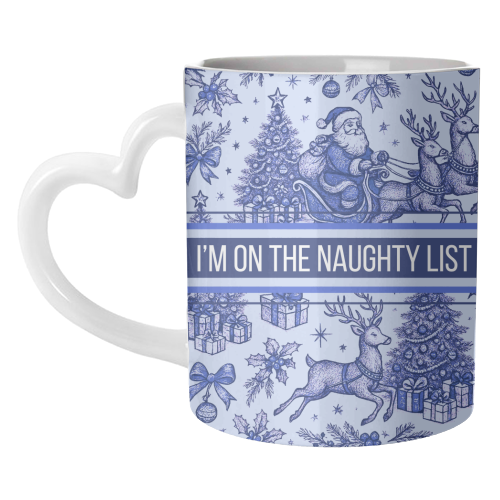 Naughty List - unique mug by Lilly Rose