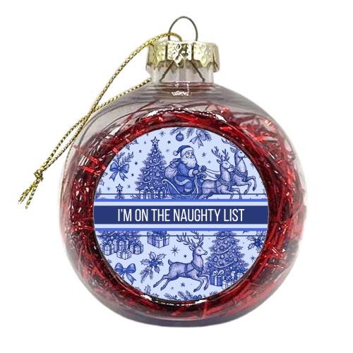 Naughty List - xmas bauble by Lilly Rose