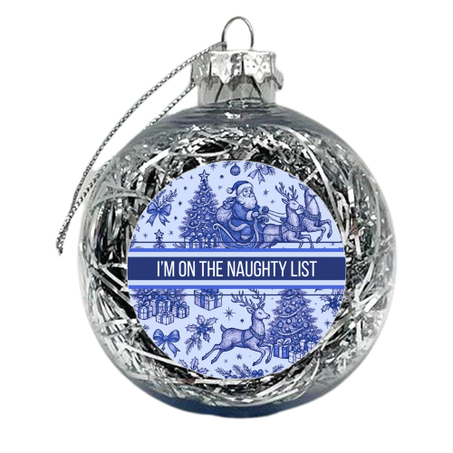 Naughty List - xmas bauble by Lilly Rose
