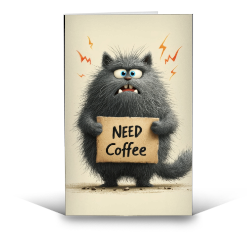 Need coffee - funny greeting card by DejaReve
