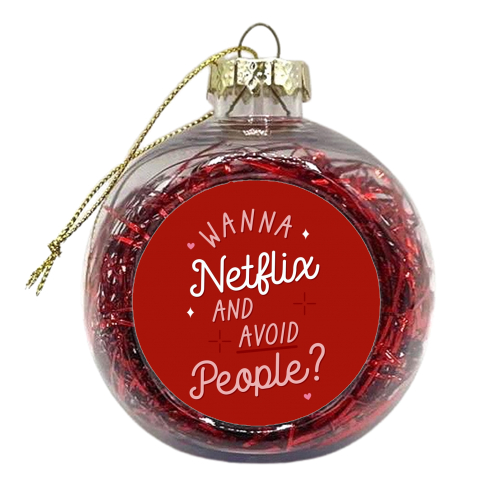 Netflix and chill print - xmas bauble by The Girl Next Draw
