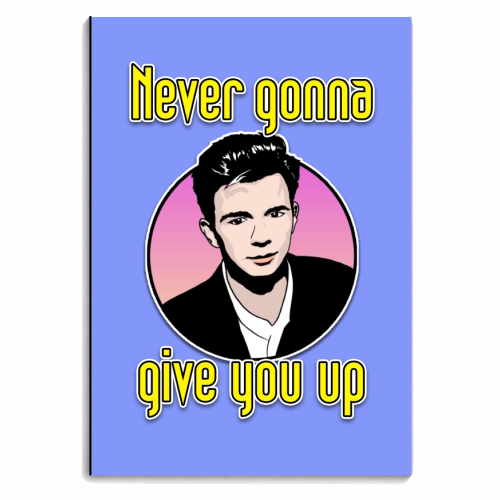 Never Gonna Give You Up! - personalised A4, A5, A6 notebook by Bite Your Granny