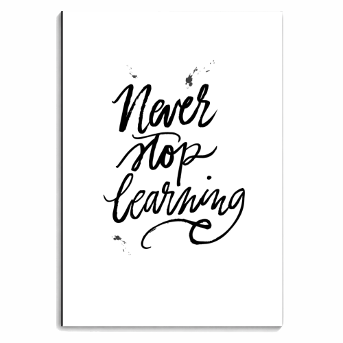 Never Stop Learning - personalised A4, A5, A6 notebook by Lea Velasquez