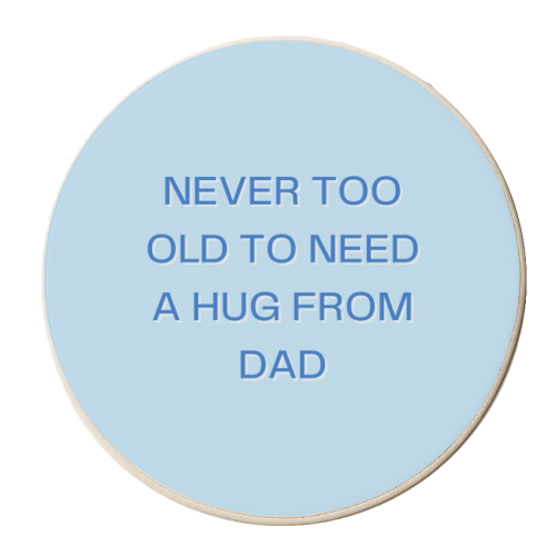 Never too old dad - personalised beer coaster by Proper Job Studio