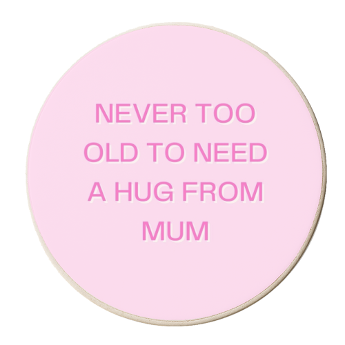 Never too old to need a hug from mum - personalised beer coaster by Proper Job Studio