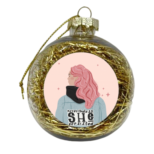 Nevertheless, She persisted - xmas bauble by Alice Palazon