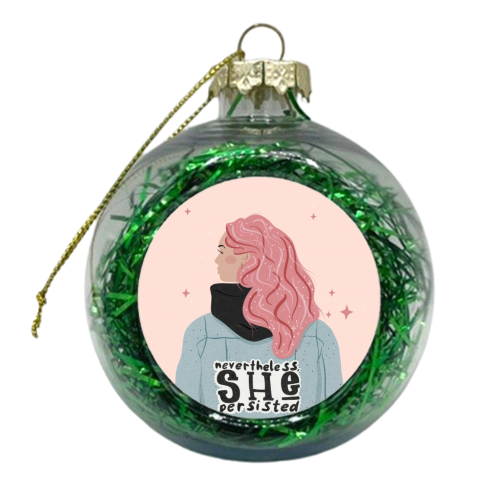 Nevertheless, She persisted - xmas bauble by Alice Palazon