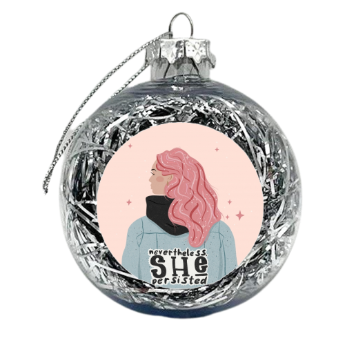 Nevertheless, She persisted - xmas bauble by Alice Palazon