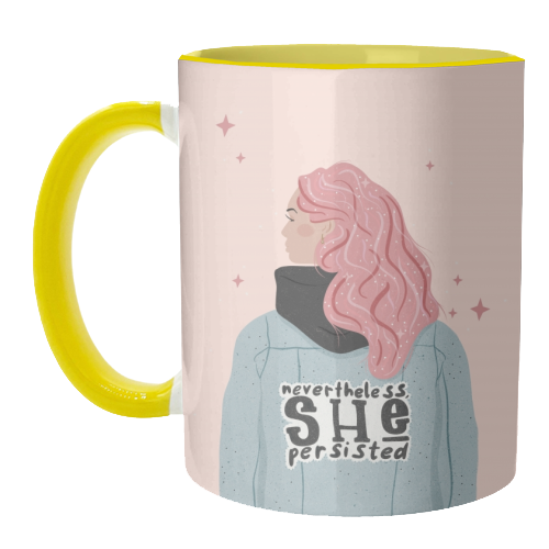 Nevertheless, She persisted - unique mug by Alice Palazon