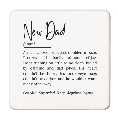 New Dad Definition – Funny and Heartwarming Quote - personalised beer coaster by timsal shol