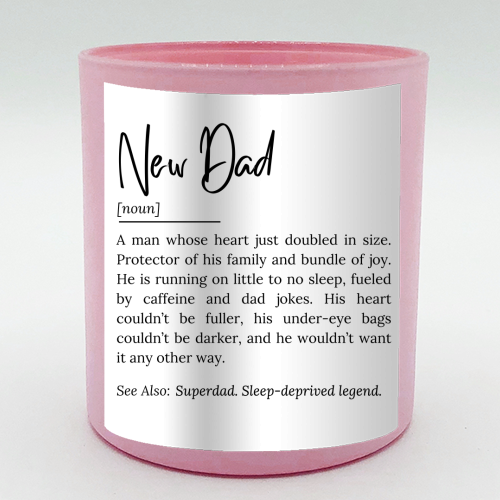 New Dad Definition – Funny and Heartwarming Quote - scented candle by timsal shol