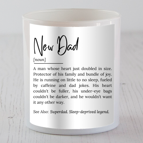 New Dad Definition – Funny and Heartwarming Quote - scented candle by timsal shol