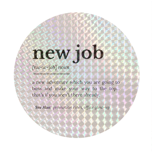 New Job Definition - Circle Sticker by timsal shol
