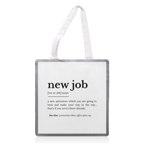 New Job Definition - printed canvas tote bag by timsal shol