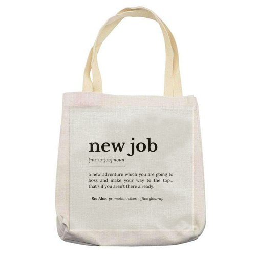 New Job Definition - printed canvas tote bag by timsal shol