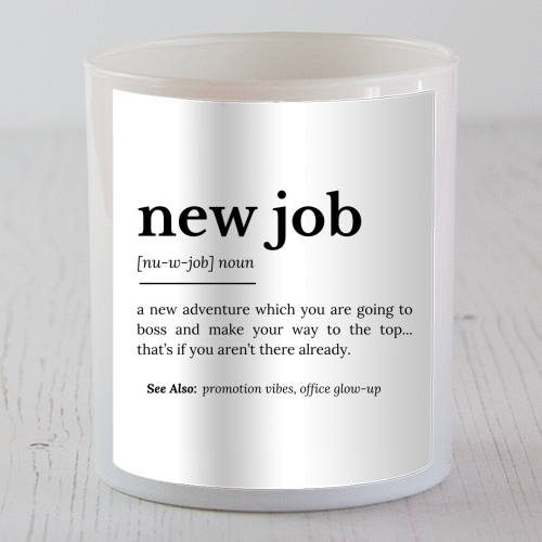 New Job Definition - scented candle by timsal shol