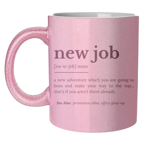 New Job Definition - unique mug by timsal shol